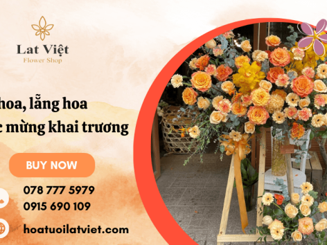 Cung cấp giỏ hoa, lẵng hoa chúc mừng khai trương - giao hoa tận nơi
